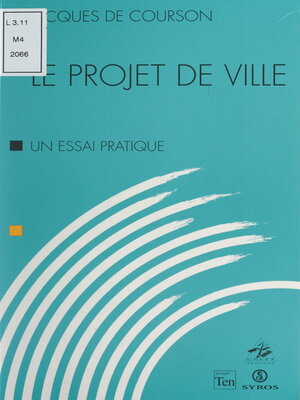 cover image of Le projet de ville